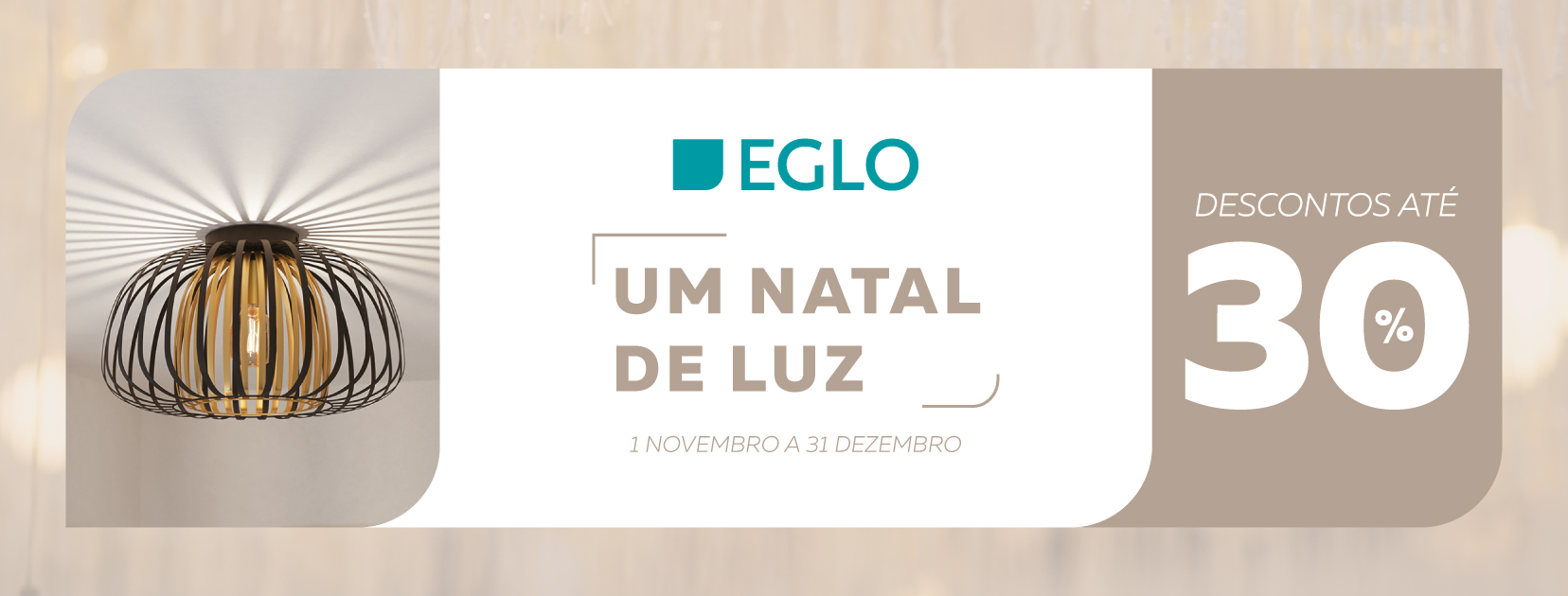 Utilize para eglo - descontos até 30%