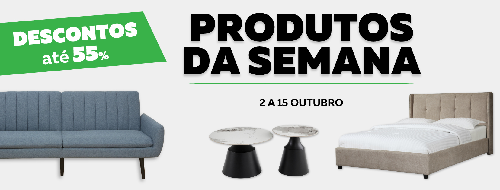 Utilize para produtos da semana