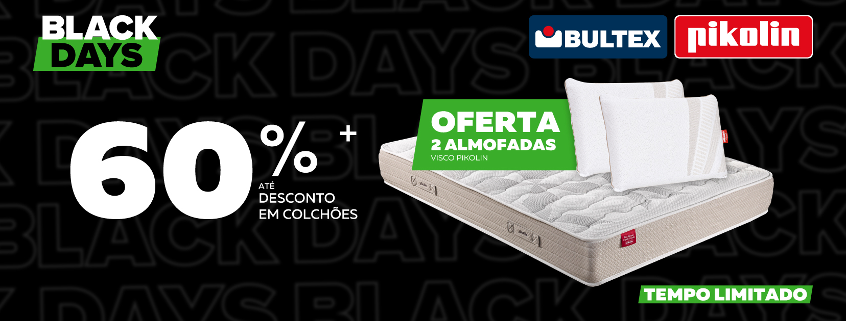 Utilize para até 60% desconto em colchões pikolin e bultex + oferta de 2 almofadas visco pikolin