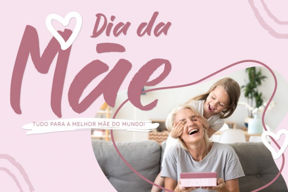 Dia da M�e: sugest�es de presentes JOM